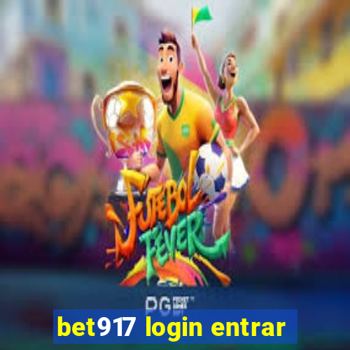 bet917 login entrar